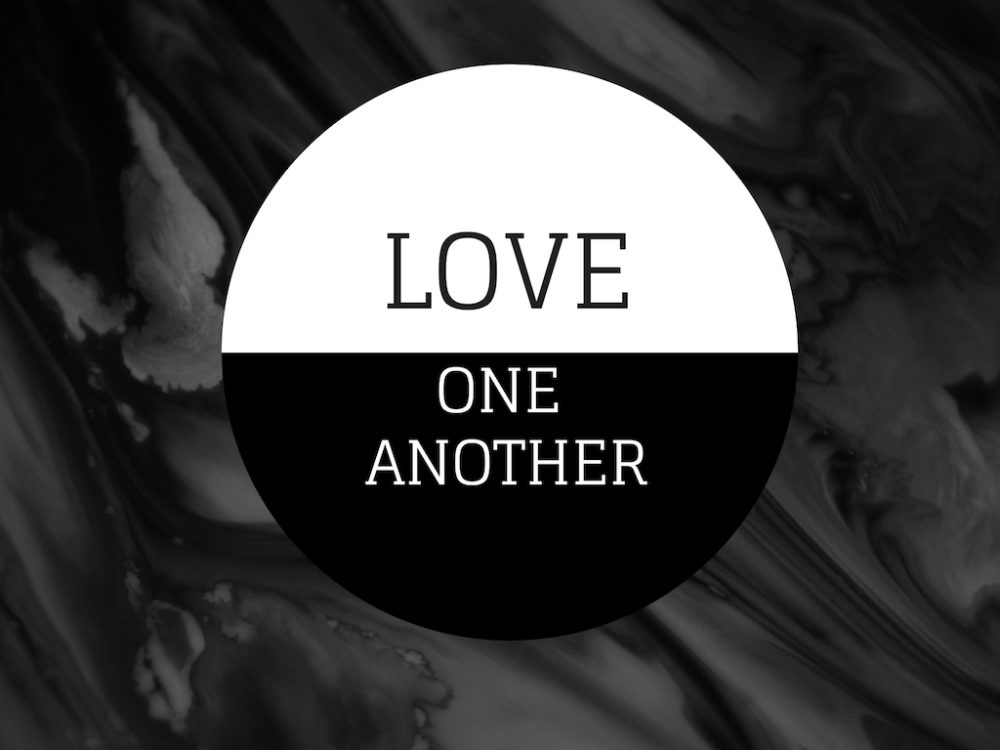 Love One Another